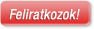Feliratkozok!